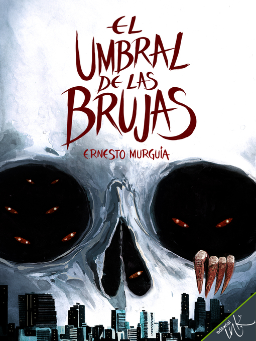 Title details for El umbral de las brujas by Ernesto Murguía - Available